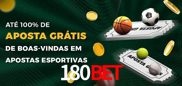 180bet Ate 100% de Aposta Gratis