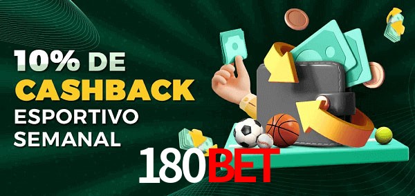 10% de bônus de cashback na 180bet